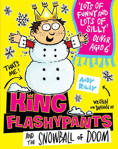 King Flashypants And The Snowball Of Doom Book 5 - Andy Riley