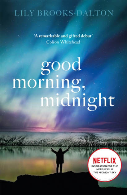 Good Morning Midnight  - Lily Brooks-Dalton