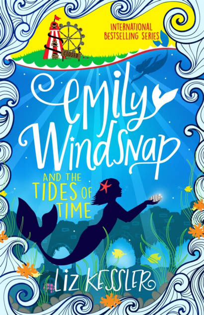 Emily Windsnap And The Tides Of Time Book 9 - Liz Kessler