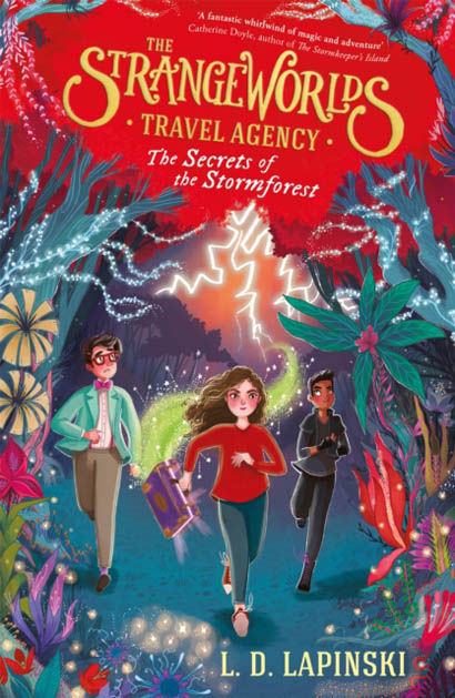 The Strangeworlds Travel Agency Book 3 - L D Lapinski
