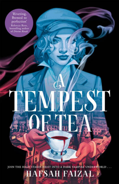 A Tempest Of Tea - Hafsah Faizal