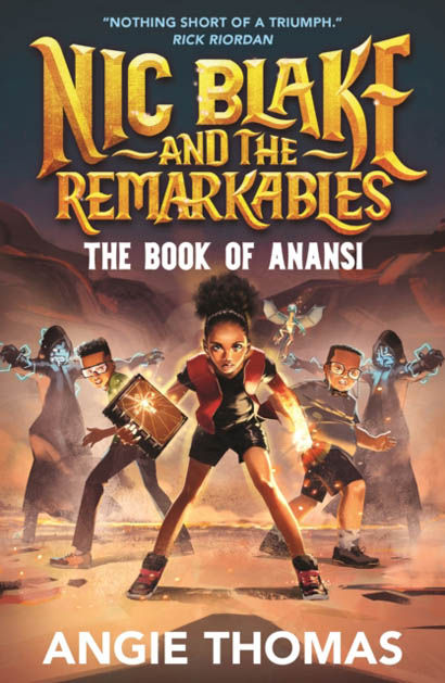 Nic Blake And The Remarkable - Angie Thomas