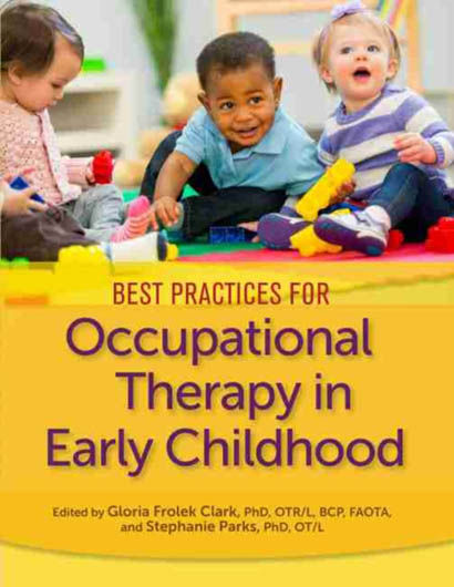Best Practices For Occupational Therapy In Early Childhood