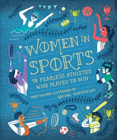 Women In Sports - Rachel Ignotofsky