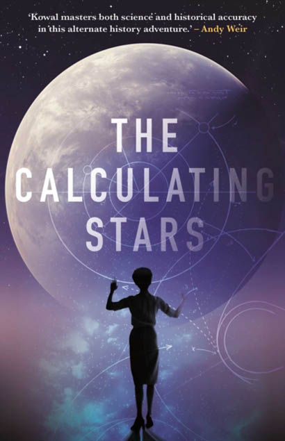 The Calculating Stars Volume 1 - Mary Robinette Kowal