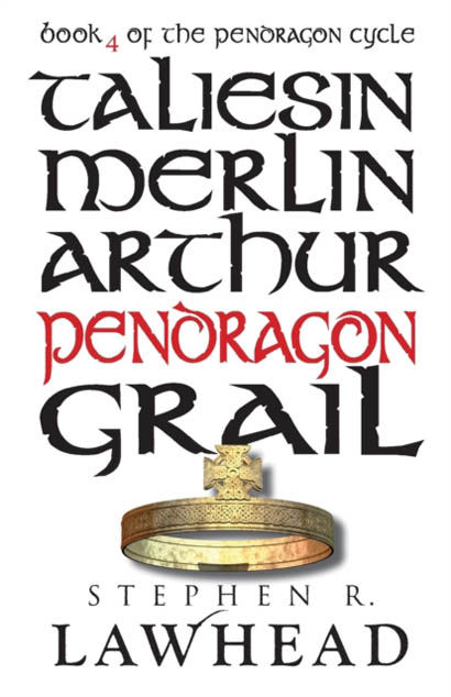 Pendragon - Stephen R Lawhead