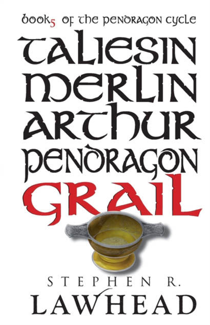 Grail - Stephen R Lawhead
