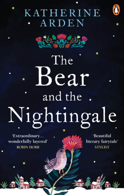 The Bear And The Nightingale - Katherine Arden