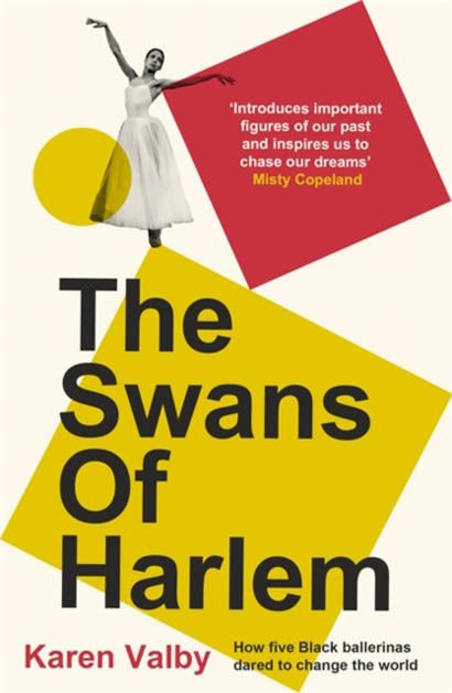 The Swans Of Harlem- Karen Valby