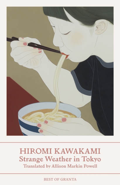 Strange Weather In Tokyo - Hiromi Kawakami