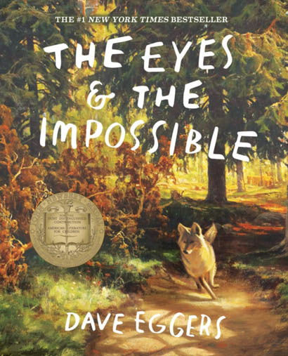 The Eyes And The Impossible - Dave Eggers
