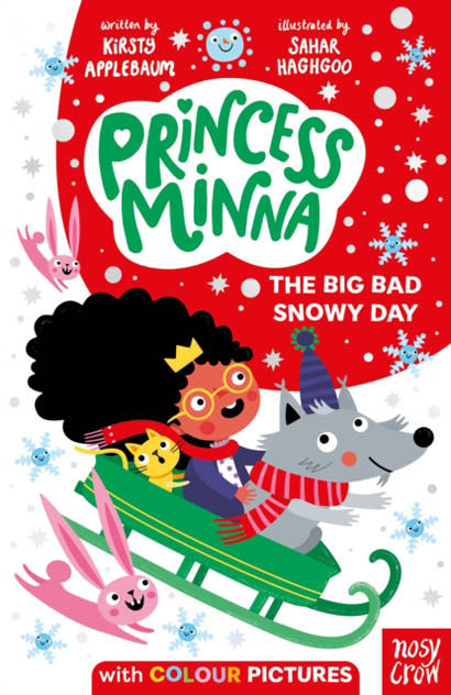 Princess Minna The Big Bad Snowy Day - Kirsty Applebaum