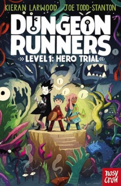 Dungeon Runners Hero Trial - Kieran Larwood