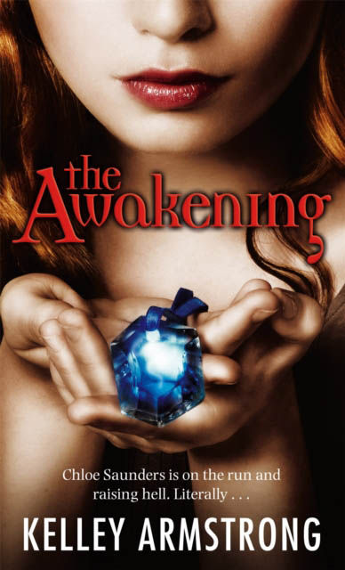 The Awakening Book 2 - Kelley Armstrong