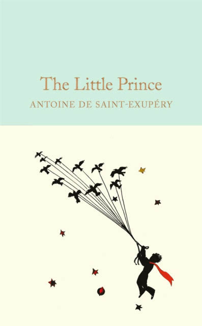 The Little Prince - Antoine De Saint-Exupery
