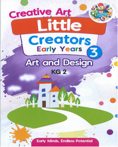 Creative Art Little Creators Kg2 Year 3
