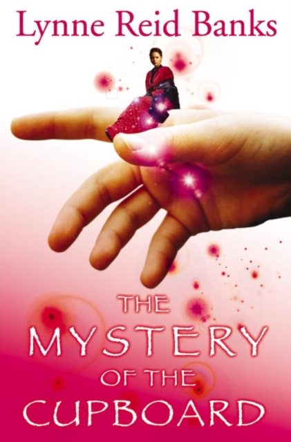The Mystery Of The Cupboard - Lynne Reid Banks