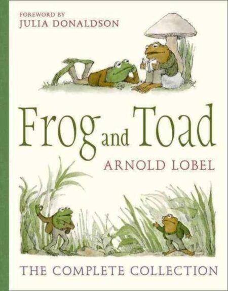 Frog And Toad The Complete Collection - Arnold Lobel