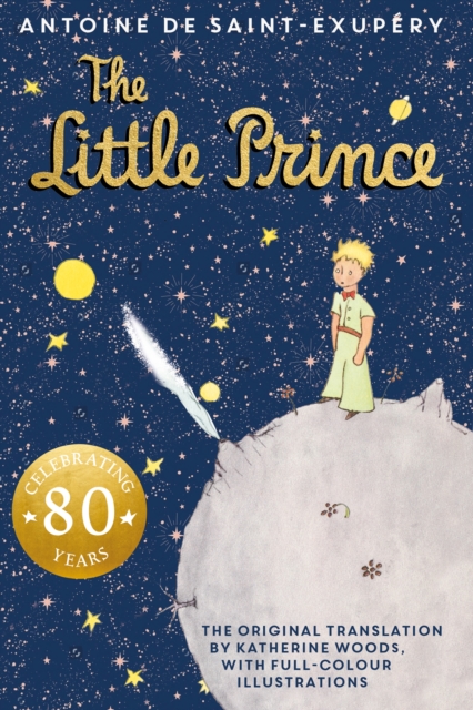 The Little Prince - Antoine De Saint-Exupery