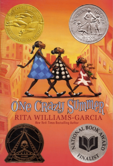 One Crazy Summer  A Newbery Honor Award Winner - Rita Williams-Garcia