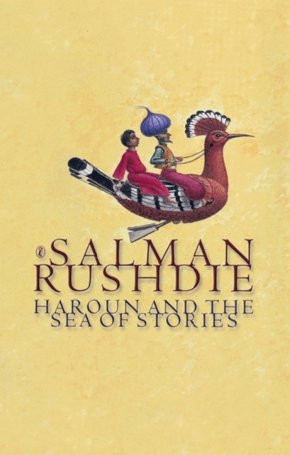 Haroun And The Sea Of Stories - Salman Rushdie