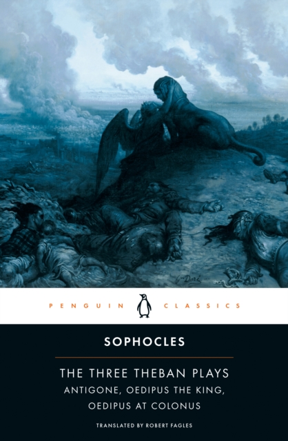 The Three Theban Plays - Sophocles