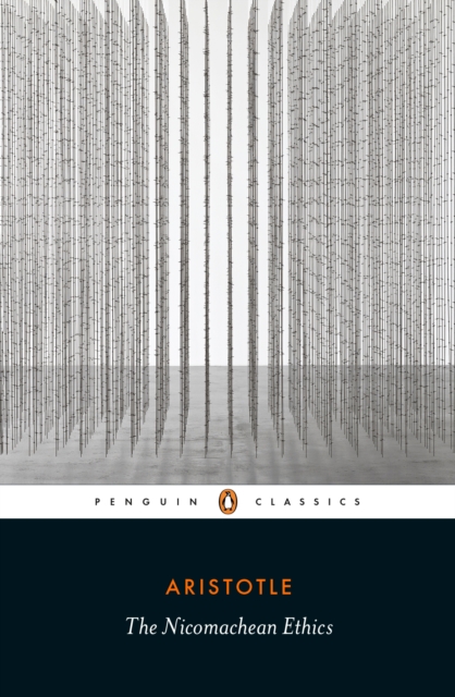 The Nicomachean Ethics - Aristotle