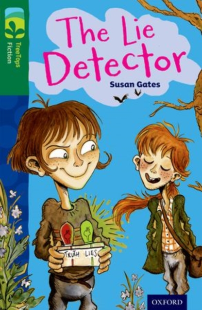 Ort Treetops Fiction Level 12 The Lie Detector - Susan Gates