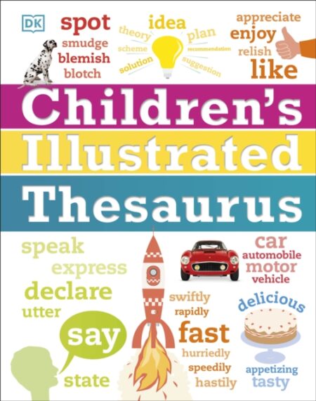 Childrens Illustrated Thesaurus - Dk