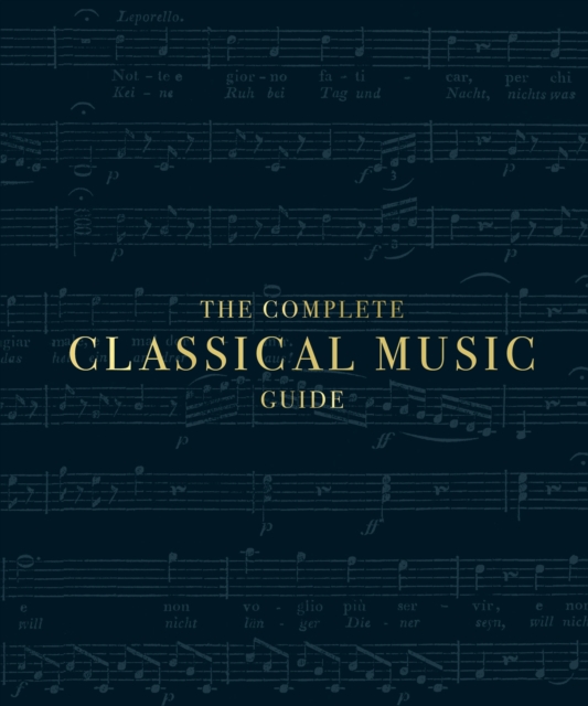 The Complete Classical Music Guide - Dk