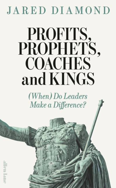 Profits Prophets Coaches And Kings - Jared Diamond