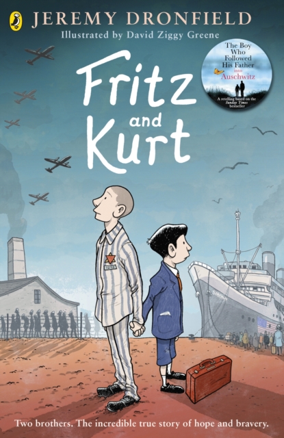 Fritz And Kurt - Jeremy Dronfield