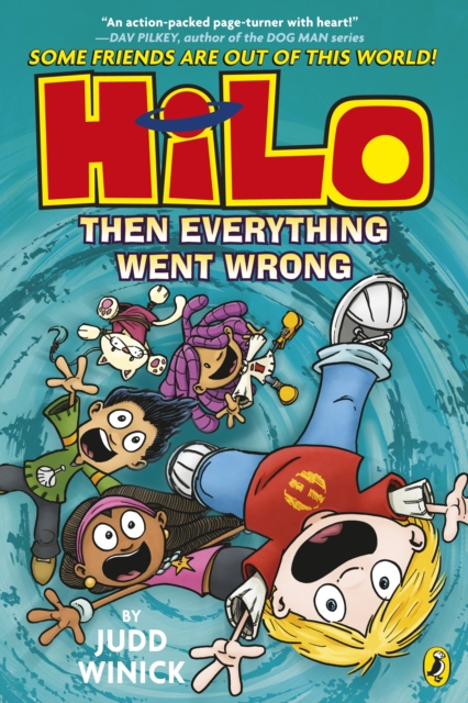Hilo Then Everything Went Wrong - Judd Winick