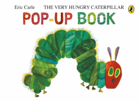 The Very Hungry Caterpillar A Pop Up Book - Eric Carle