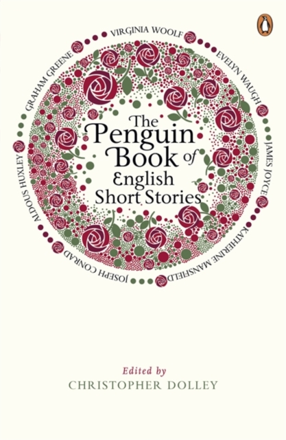 The Penguin Book Of English Short Stories- Christopher Dolley