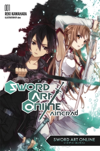 Sword Art Online 1 - Reki Kawahara