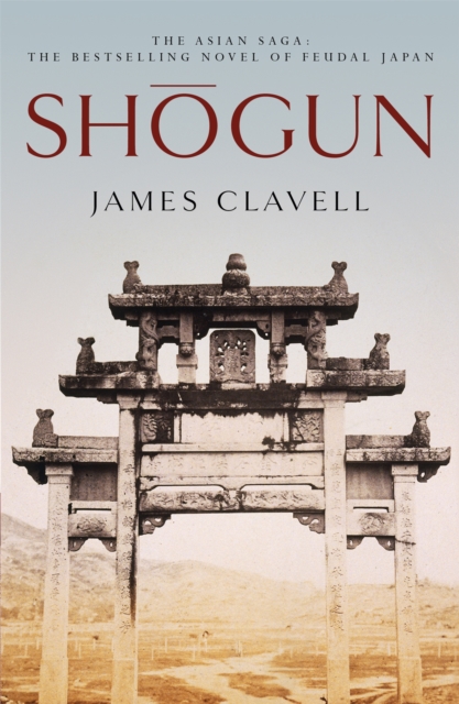 Shogun Book One Of The Asian Saga - James Clavell