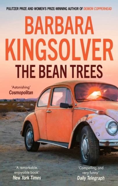 The Bean Trees  - Barbara Kingsolver