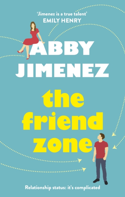 The Friend Zone - Abby Jimenez
