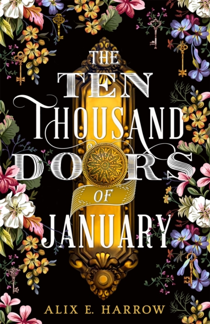 The Ten Thousand Doors Of January - Alix E. Harrow