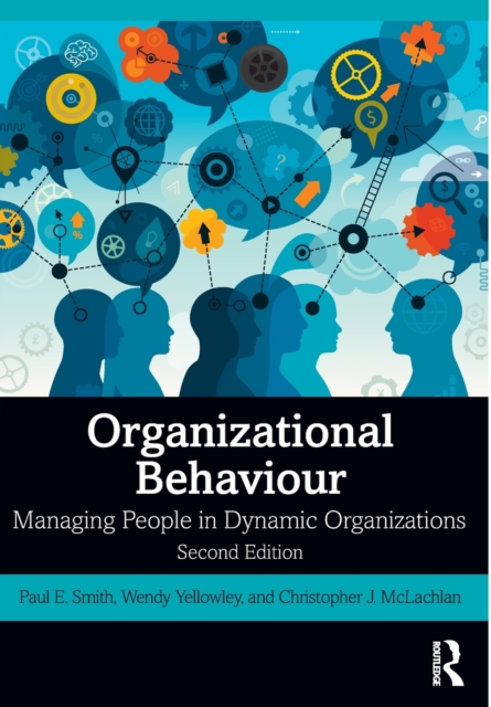 Organizational Behaviour - Paul E Smith