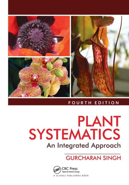 Plant Systematics  - Gurcharan Singh