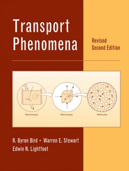 Transport Phenomena - R Byron Bird