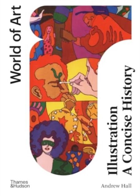 Illustration A Concise History - Andrew Hall