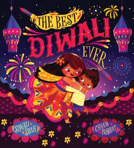 The Best Diwali Ever - Sonali Shah