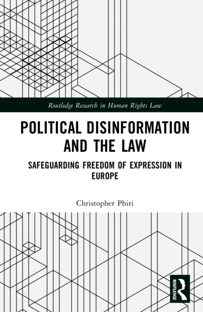 Political Disinformation And The Law - Christopher Phiri