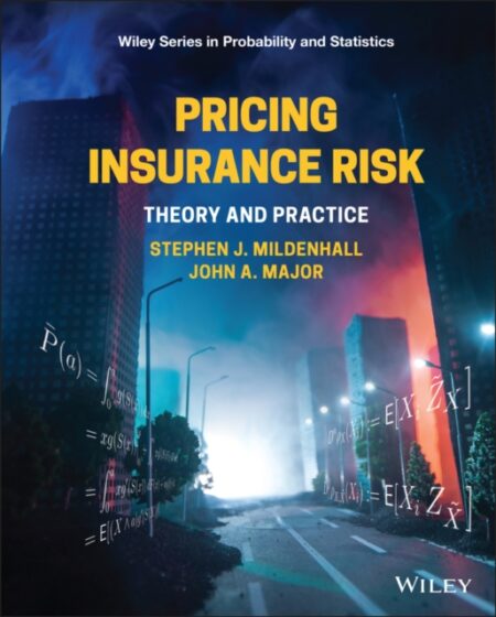 Pricing Insurance Risk - Stephen J Mildenhall