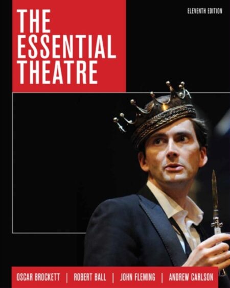 The Essential Theatre - Oscar Brockett