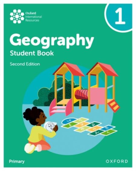 Oxford International Geography: Student Book 1 - Emily Rotchell