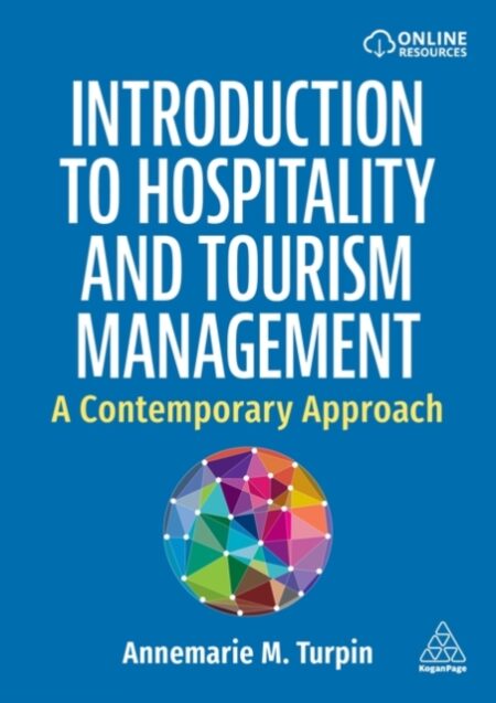 Introduction To Hospitality And Tourism Management - Annemarie Turpin